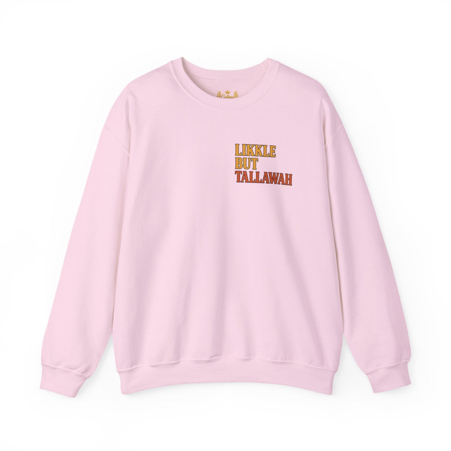 Likkle but Tallawah - Unisex Crewneck Sweater (Letterwork Front, Full Artwork Back)