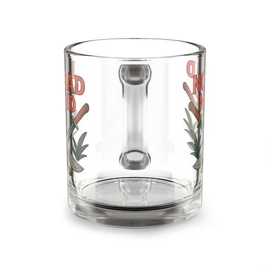 "No Bad Mind" Glass Mug
