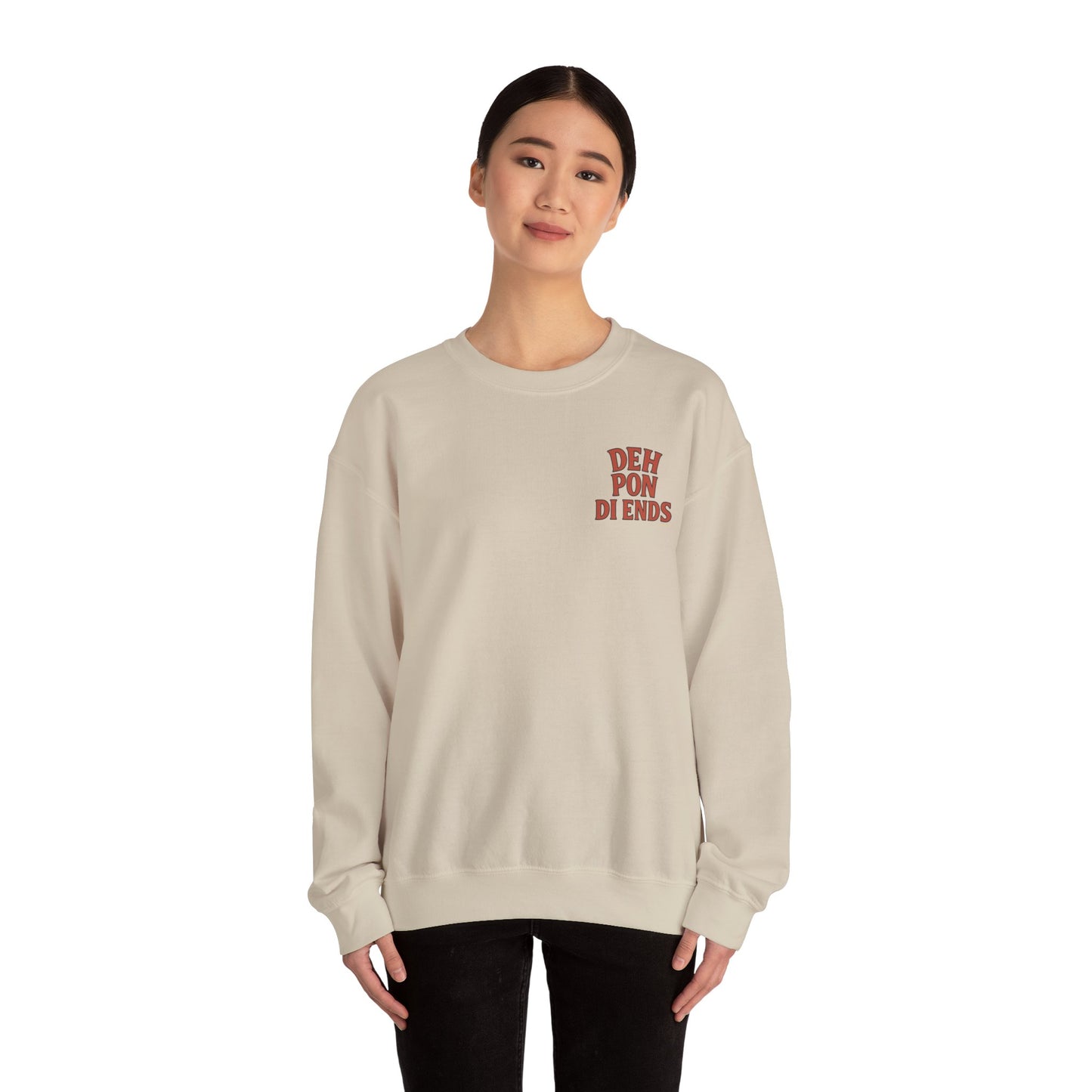 Deh Pon Di Ends - Unisex Crewneck Sweater (Letterwork Front, Artwork Back)