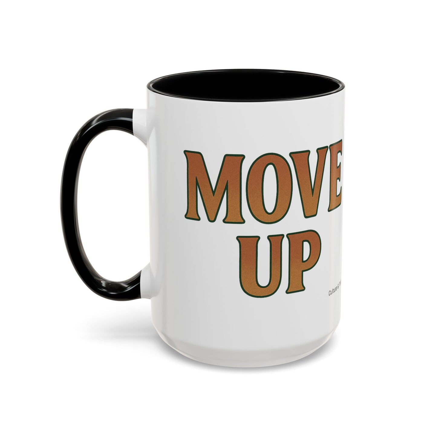 Move Up Ceramic Mugs  – Letterwork Edition