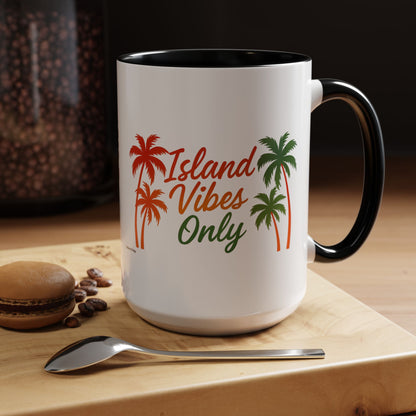 Island Vibes Only - Accent Coffee Mug