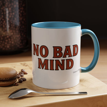 No Bad Mind Ceramic Mugs  – Letterwork Edition