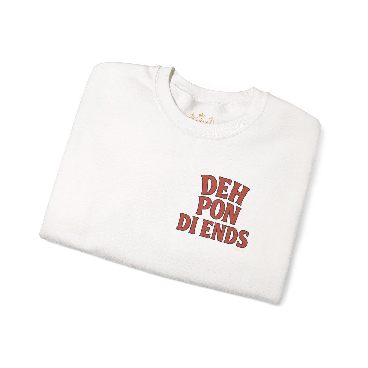 Deh Pon Di Ends - Unisex Crewneck Sweater