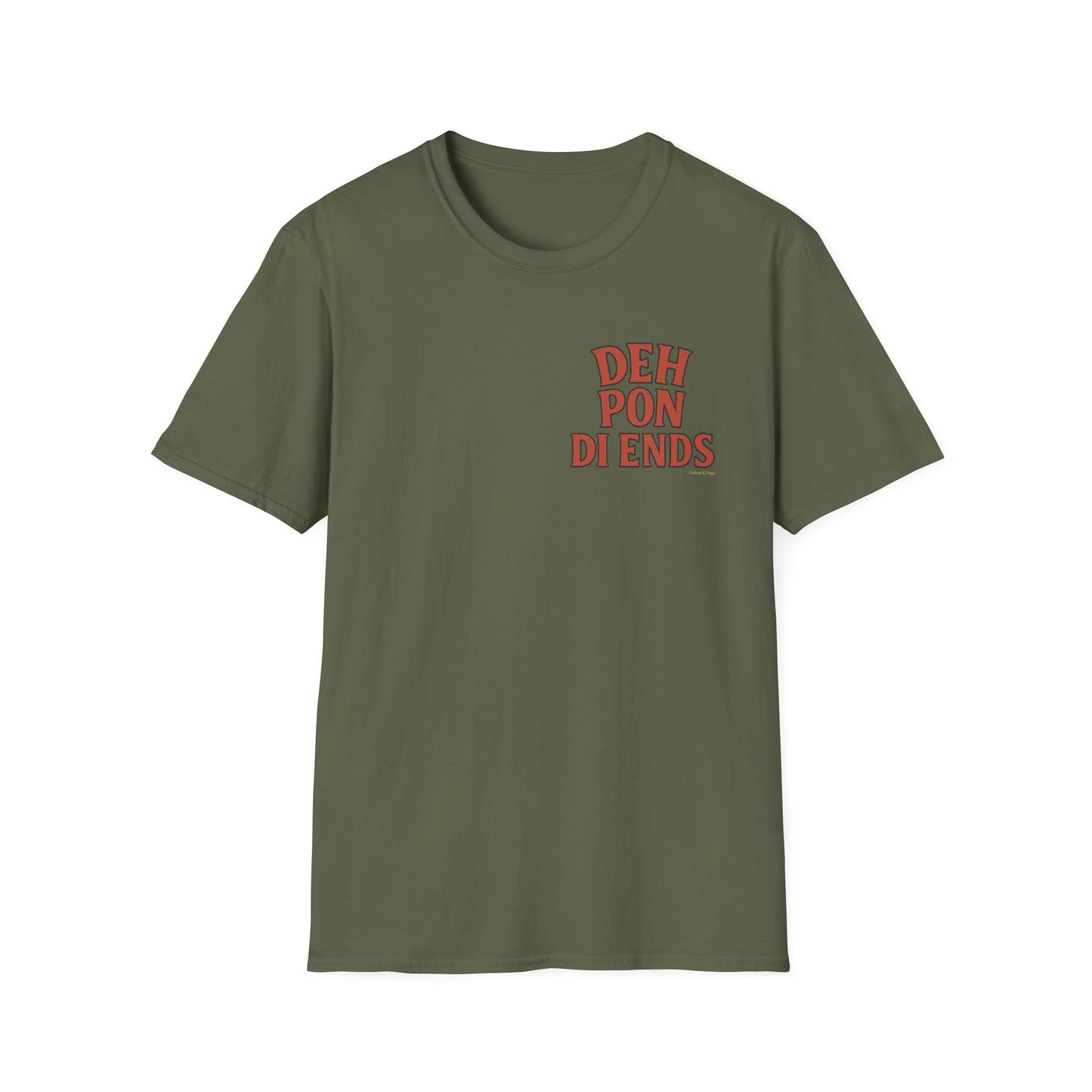 Deh Pon Di Ends -  Unisex Short Sleeve Tee