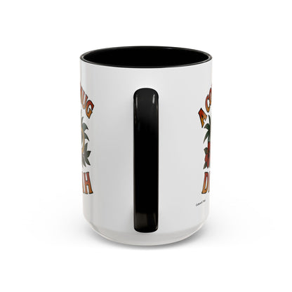 A Coffee Mug Dis Yah - Accent Coffee Mug