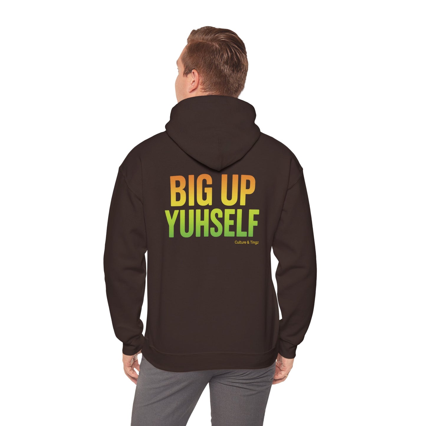 Unisex Hooded Sweatshirt: Big Up Yuhself - Casual, Cozy, Giftable, Everyday Wear, Perfect for Celebrations, Festivals, and Relaxed Days