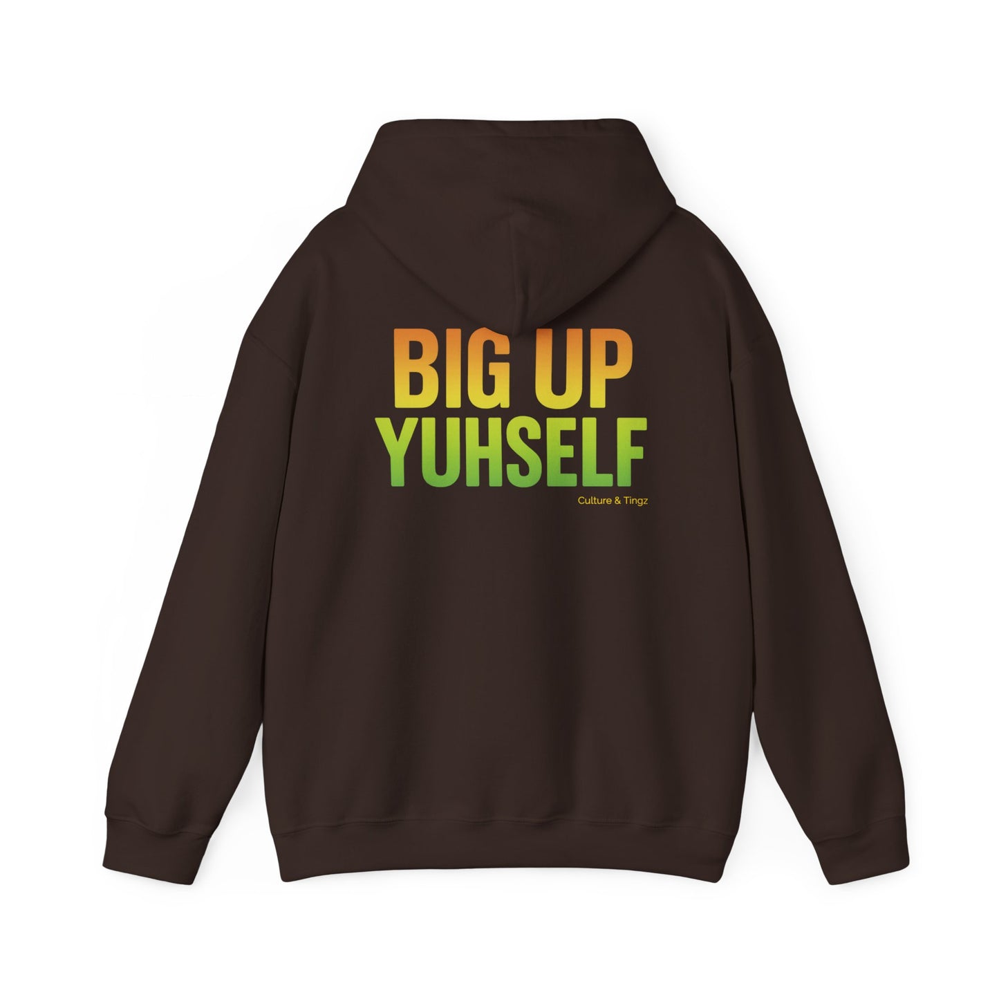 Unisex Hooded Sweatshirt: Big Up Yuhself - Casual, Cozy, Giftable, Everyday Wear, Perfect for Celebrations, Festivals, and Relaxed Days
