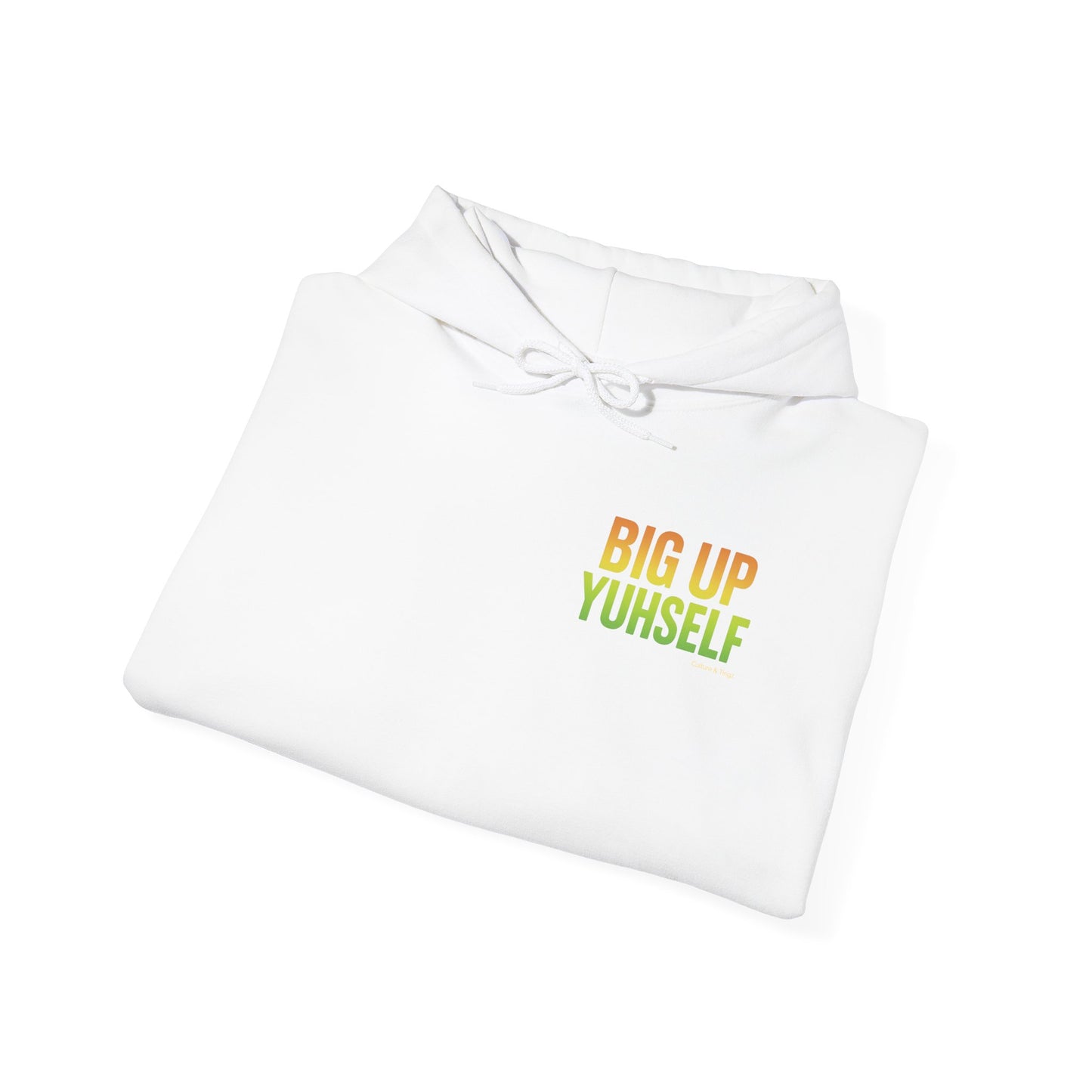 Big Up Yuhself - Unisex Hoodie (Letterwork edition)