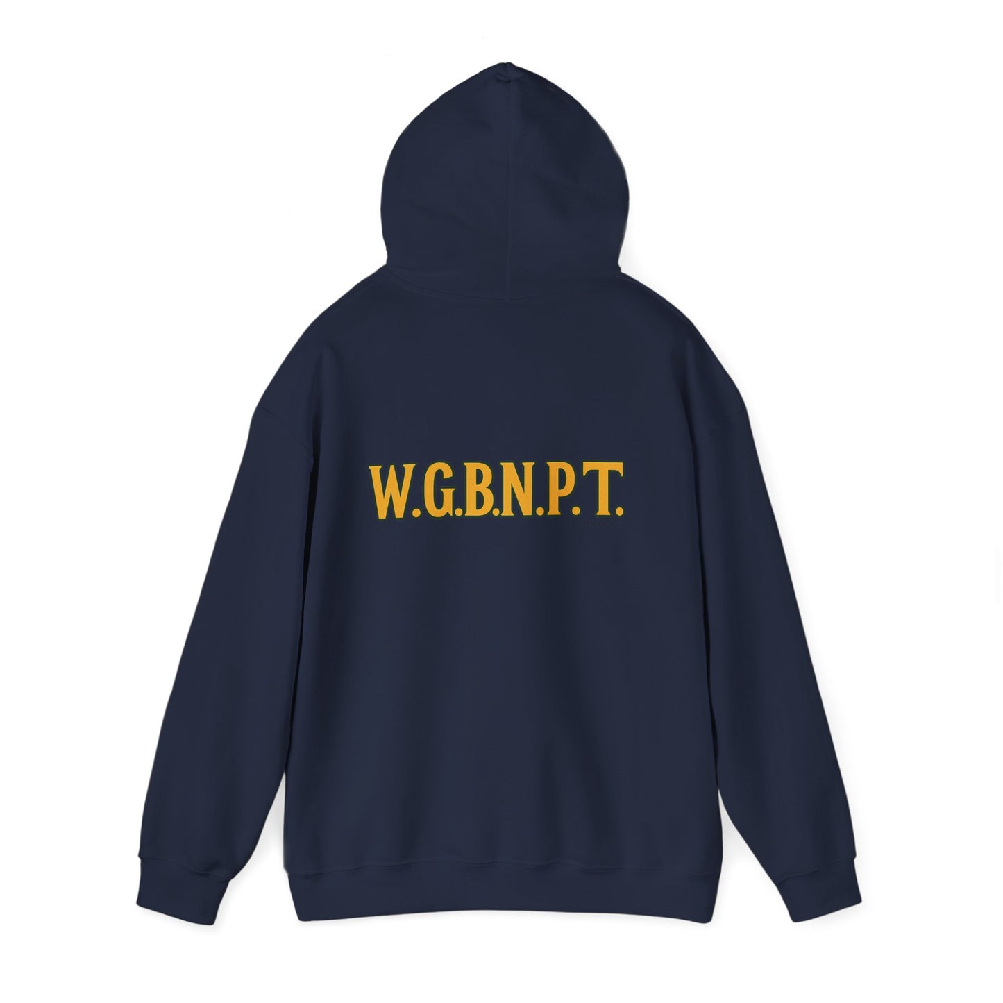 W.G.B.N.P.T. - Unisex Hoodie (Letterwork edition)