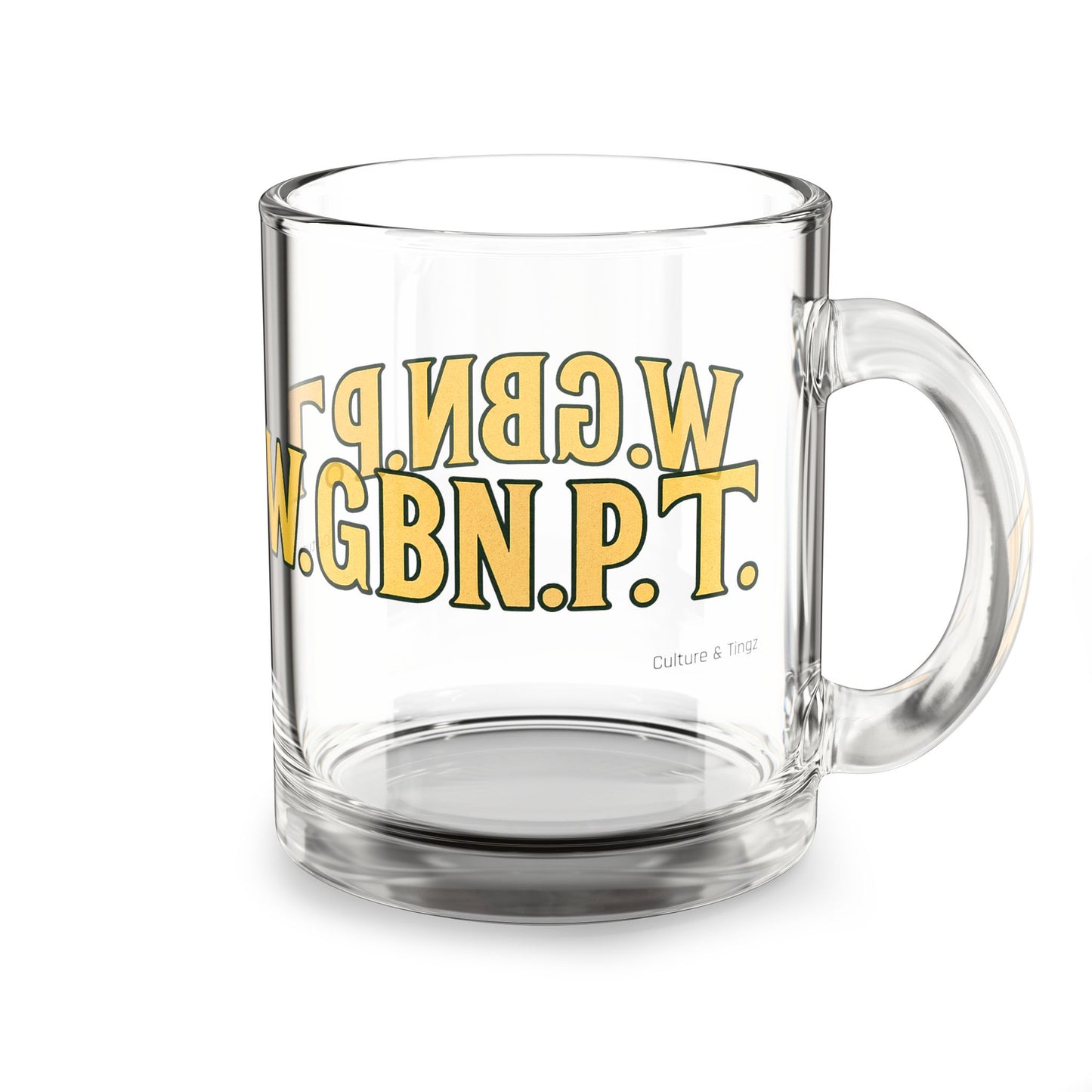 W.G.B.N.P.T Glass Mug - 10oz. (Letterwork Edition)