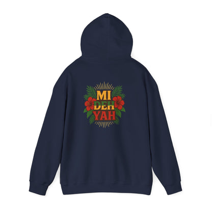 Mi Deh Yah - Unisex Hoodie (Letterwork front, Artwork Back)