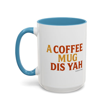 "A Coffee Mug Dis Yah" – Letterwork Edition