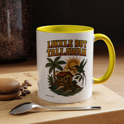 Likkle but Tallawah - Accent Coffee Mug