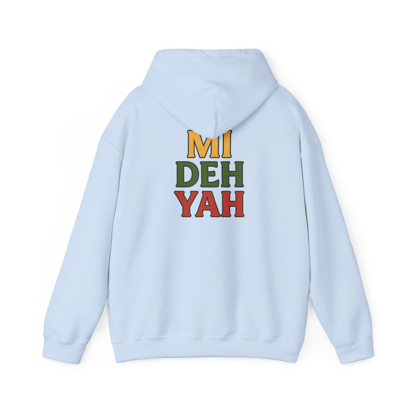 Mi Deh Yah - Unisex Hoodie (Letterwork edition)