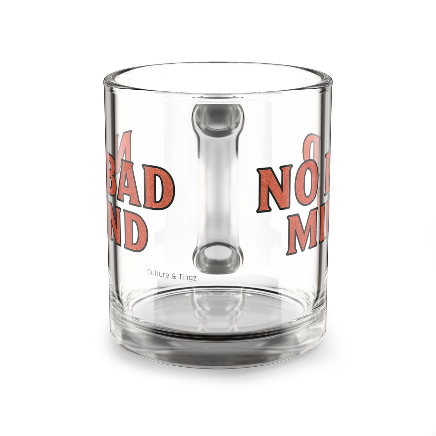 No Bad Mind Glass Mug - 10oz. (Letterwork Edition)