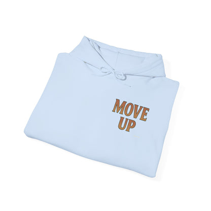Move Up - Unisex Hoodie (Letterwork front, Artwork Back)