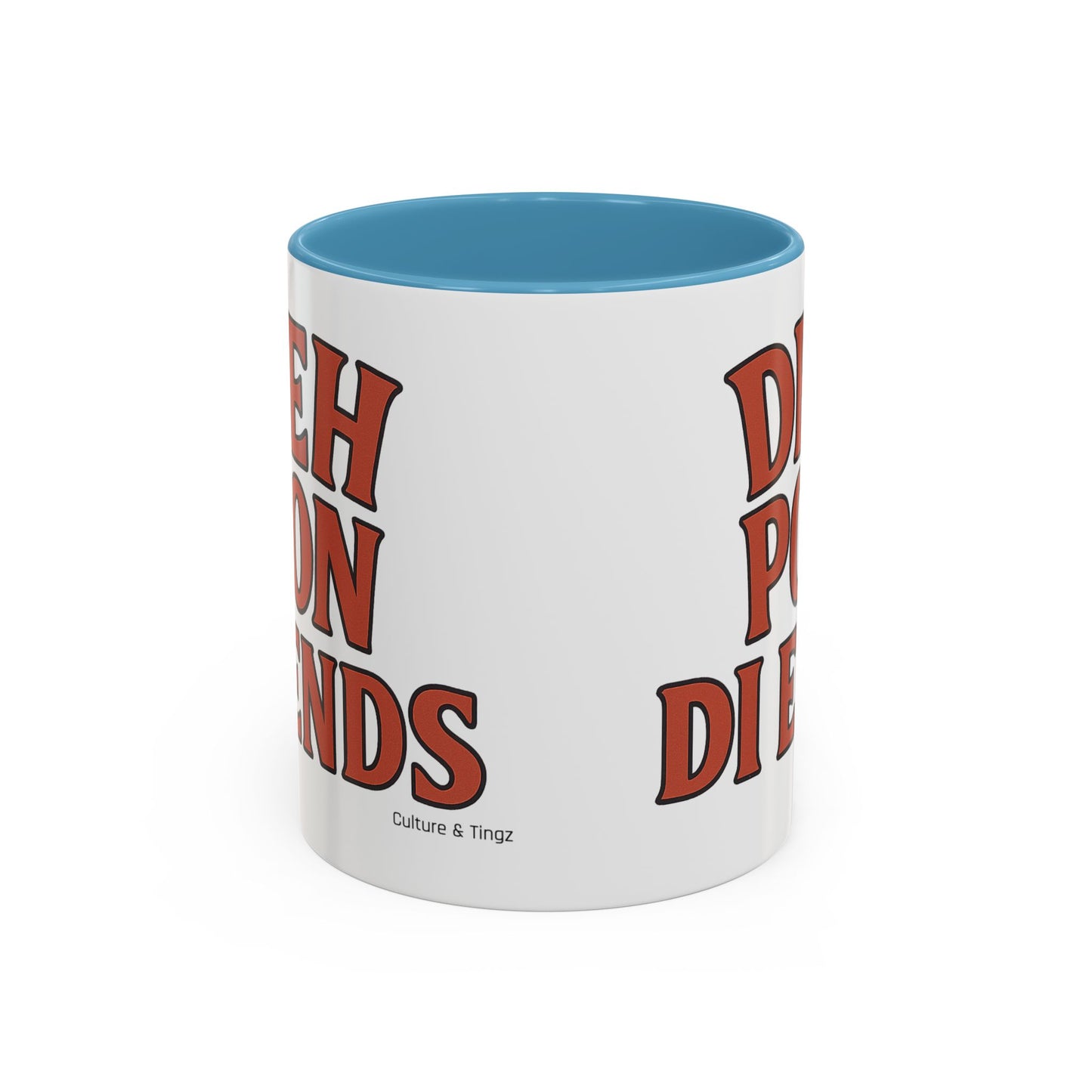 Deh Pon Di Ends Ceramic Mugs  – Letterwork Edition