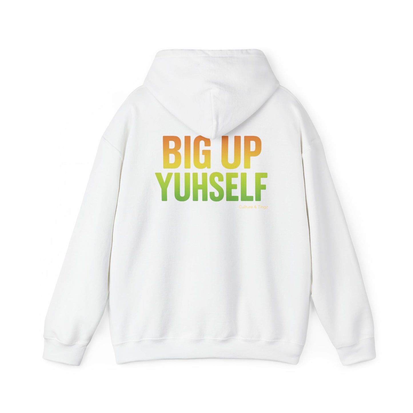 Unisex Hooded Sweatshirt: Big Up Yuhself - Casual, Cozy, Giftable, Everyday Wear, Perfect for Celebrations, Festivals, and Relaxed Days