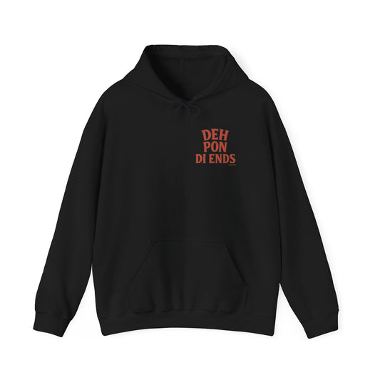 Deh Pon Di Ends - Unisex Hoodie
