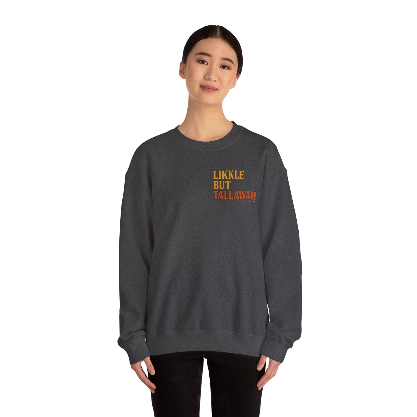 Likkle but Tallawah - Unisex Crewneck Sweater