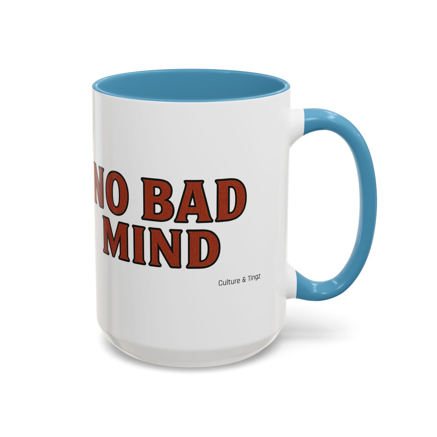 No Bad Mind Ceramic Mugs  – Letterwork Edition