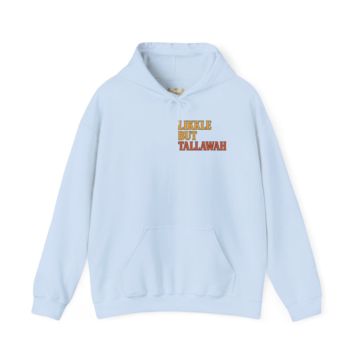 Likkle but Tallawah - Unisex Hoodie (Letterwork front, Artwork Back)