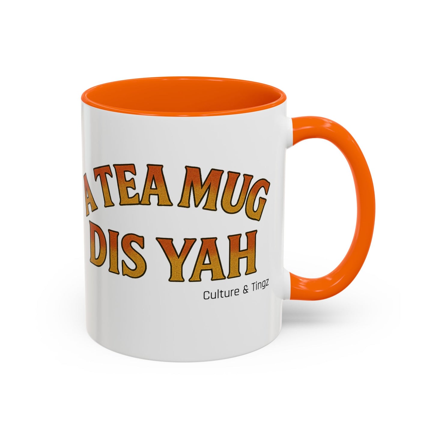 A Tea Mug Dis Yah – Accent Mug Letterwork Edition