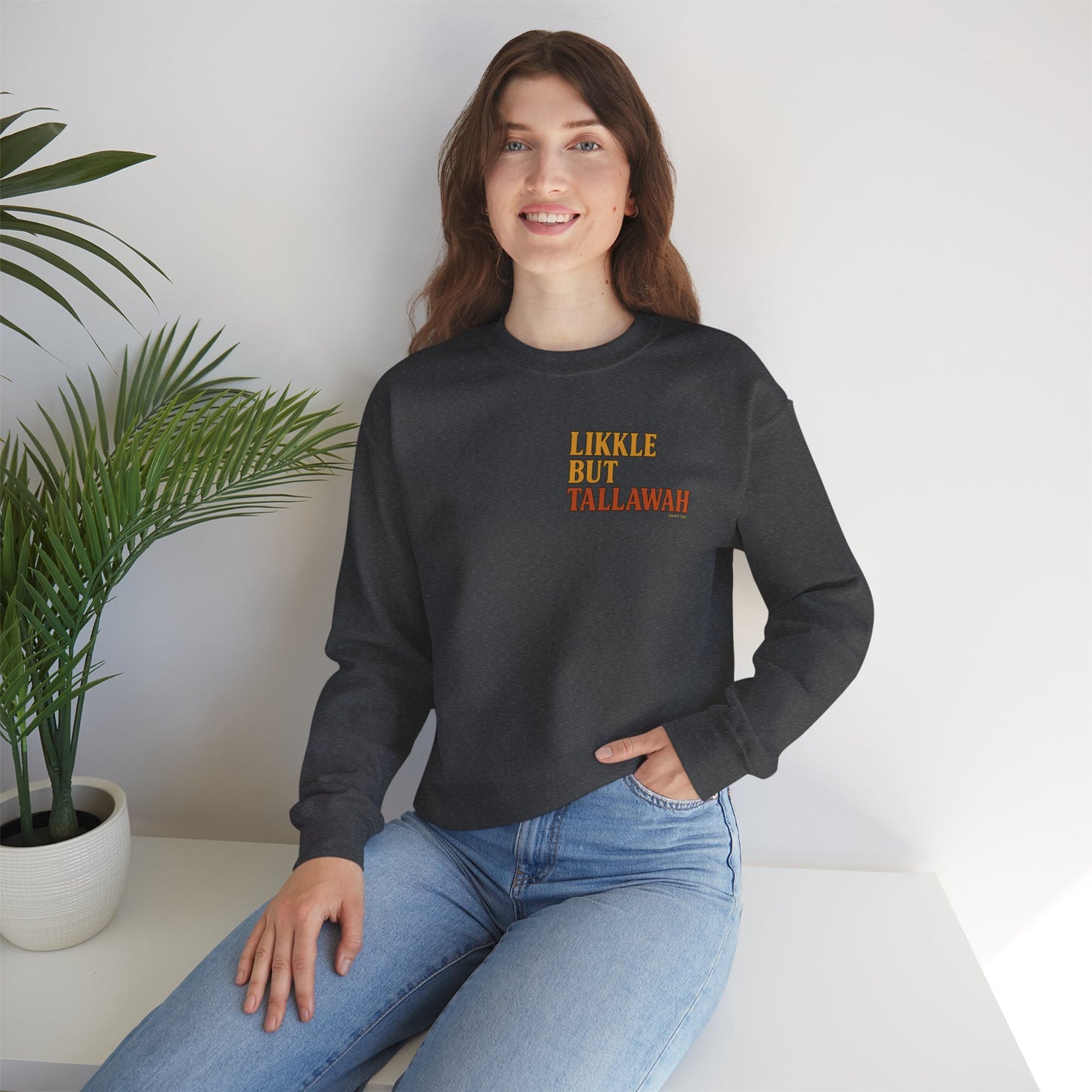 Likkle but Tallawah - Unisex Crewneck Sweater