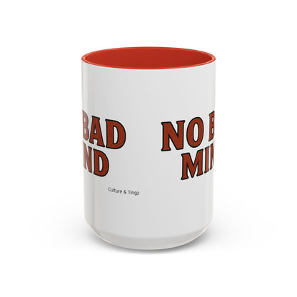 No Bad Mind Ceramic Mugs  – Letterwork Edition