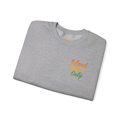 Island Vibes Only - Unisex Crewneck Sweater (Letterwork Front, Full Artwork Back)