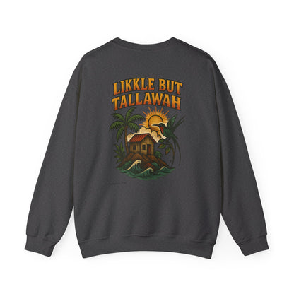 Likkle but Tallawah - Unisex Crewneck Sweater (Letterwork Front, Full Artwork Back)