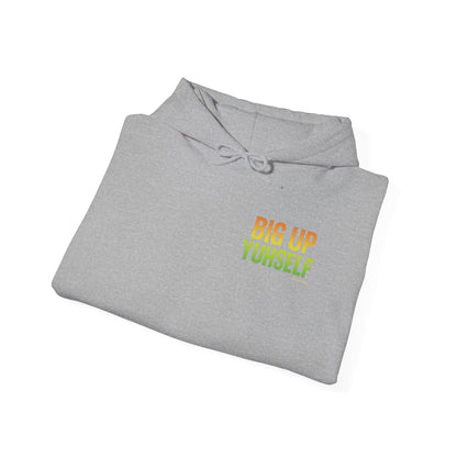 Big Up Yuhself - Unisex Hoodie (Letterwork edition)