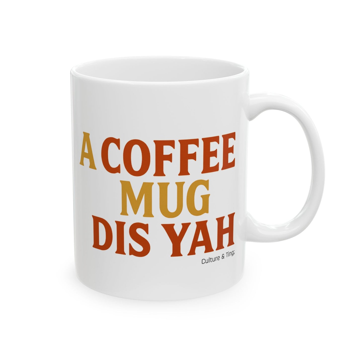 A Coffee Mug Dis Yah - Letterwork Collection