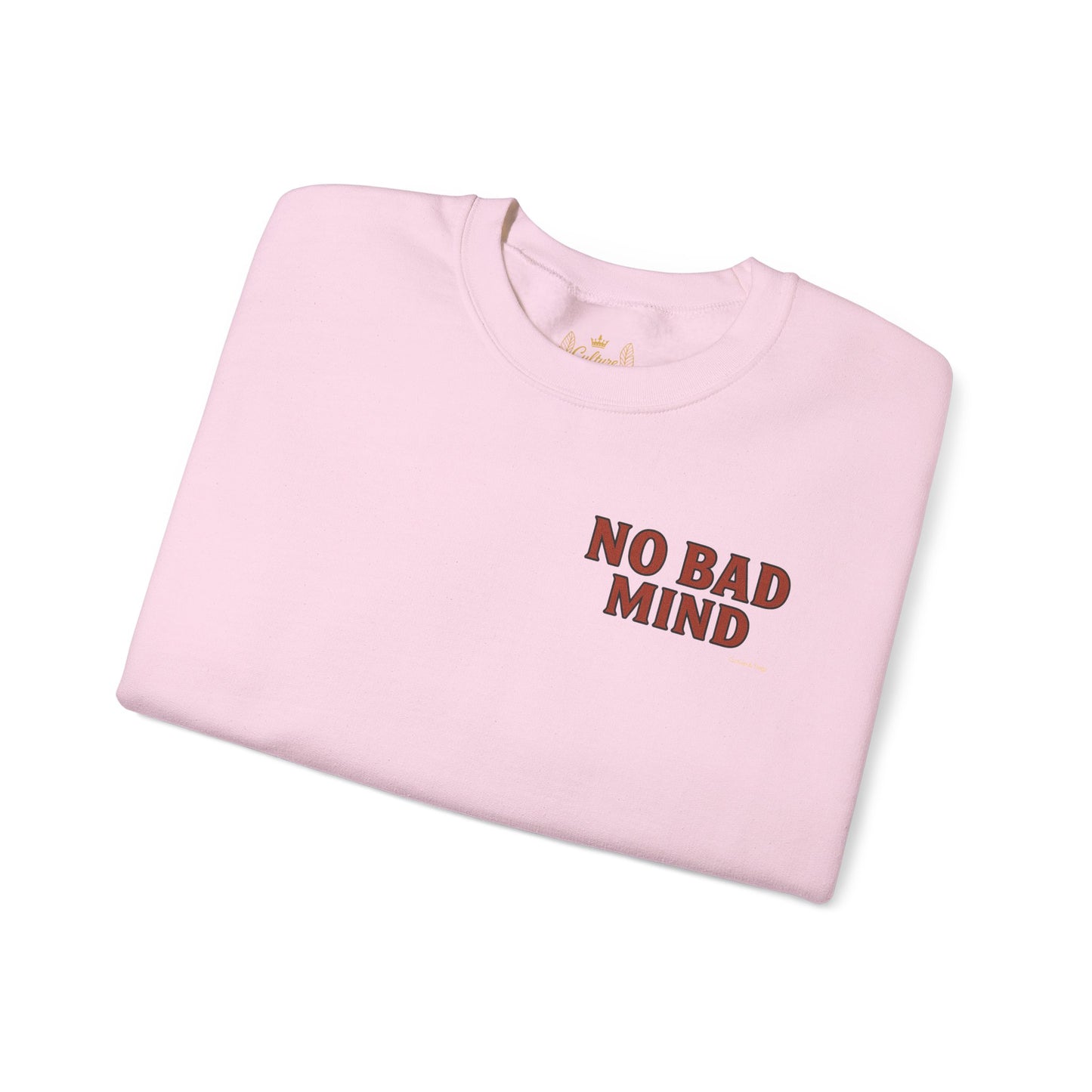 No Bad Mind - Unisex Crewneck Sweater (Letterwork Front, Full Artwork Back)