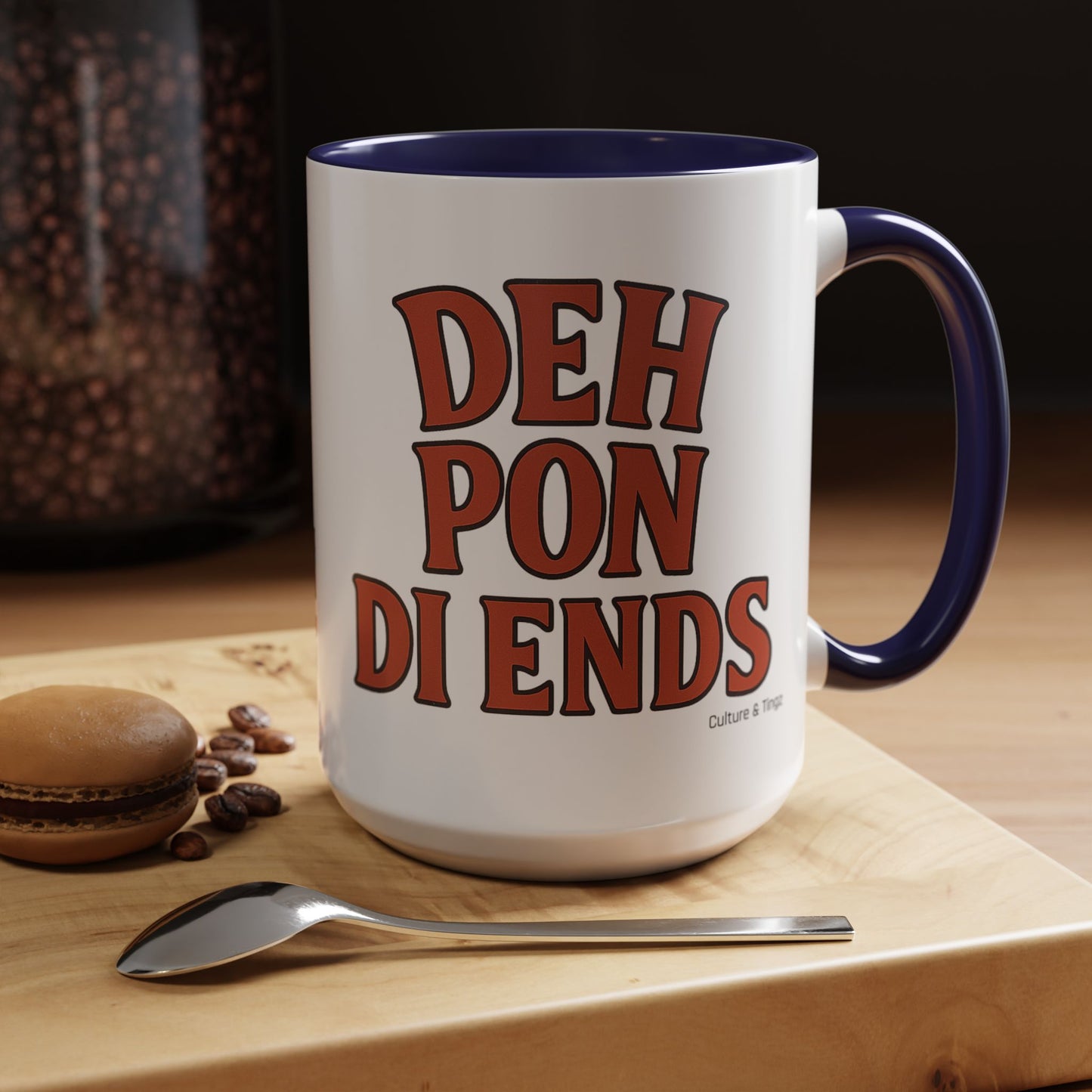 Deh Pon Di Ends Ceramic Mugs  – Letterwork Edition
