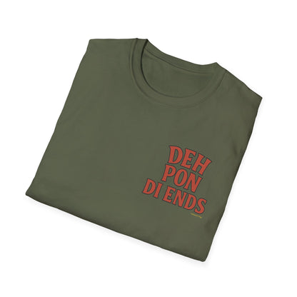 Deh Pon Di Ends -  Unisex Short Sleeve Tee