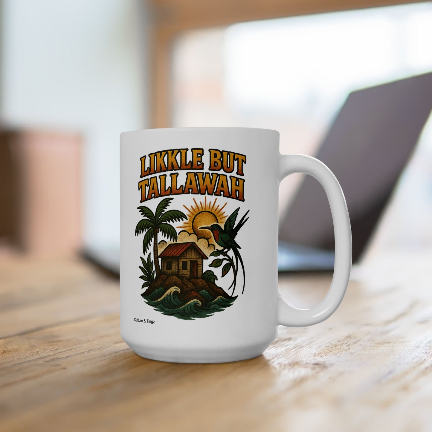 Likkle but Tallawah Ceramic Mug - 11 or 15 oz.