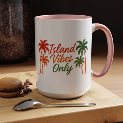 Island Vibes Only - Accent Coffee Mug