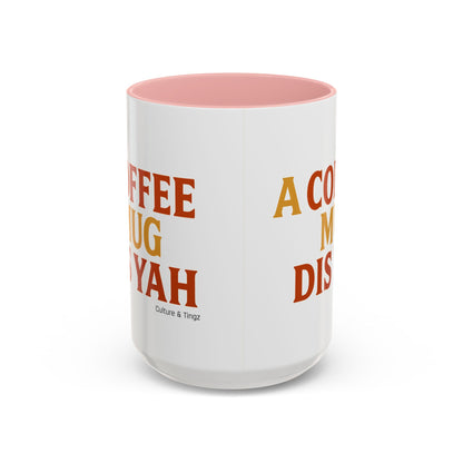 "A Coffee Mug Dis Yah" – Letterwork Edition