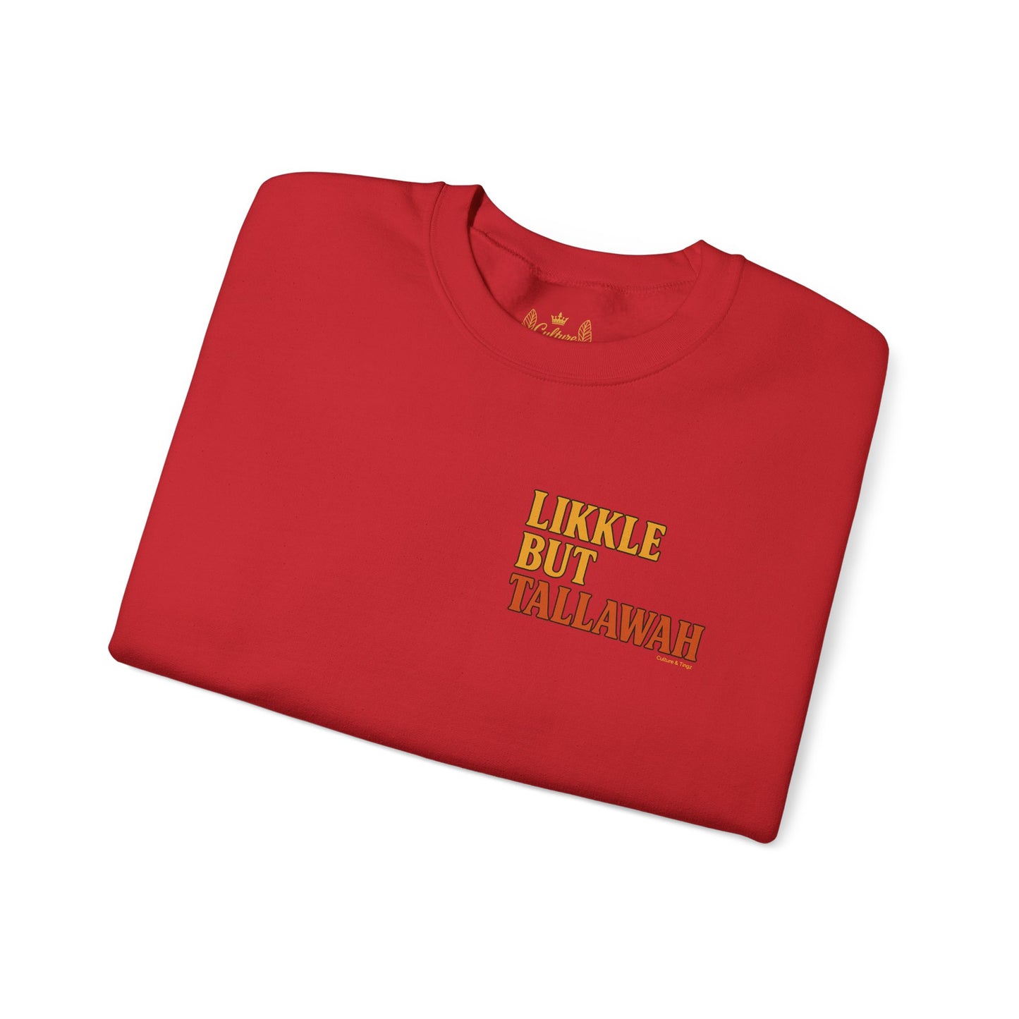 Likkle but Tallawah - Unisex Crewneck Sweater (Letterwork Front, Full Artwork Back)
