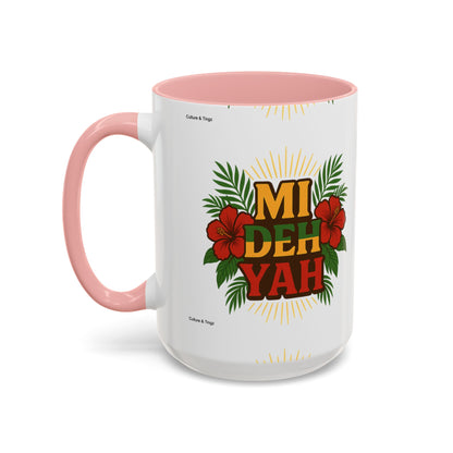 Mi Deh Yah Ceramic Mugs  – Artwork Edition