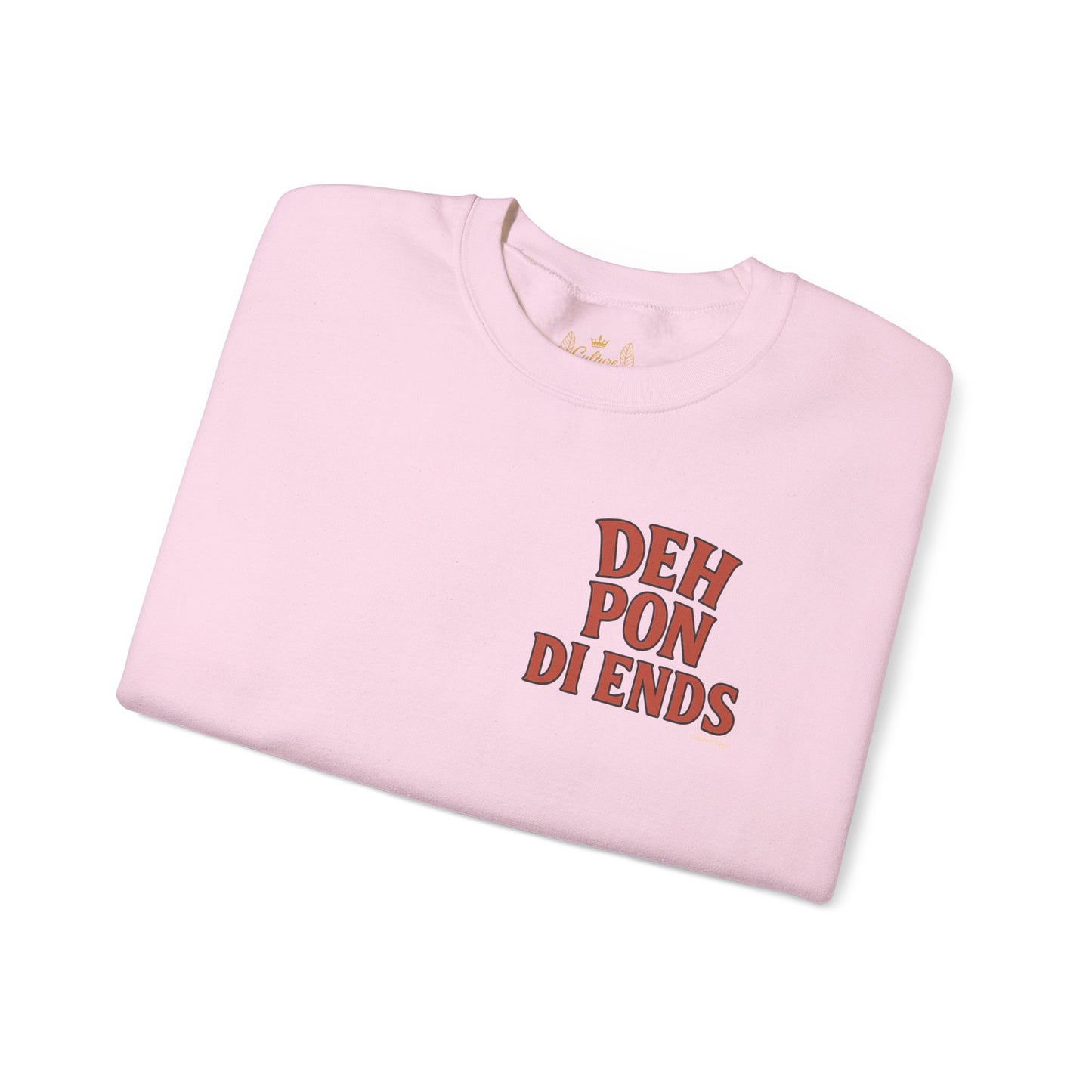 Deh Pon Di Ends - Unisex Crewneck Sweater