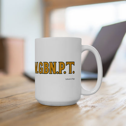 W.G.B.N.P.T Ceramic Mugs- Letterwork Collection