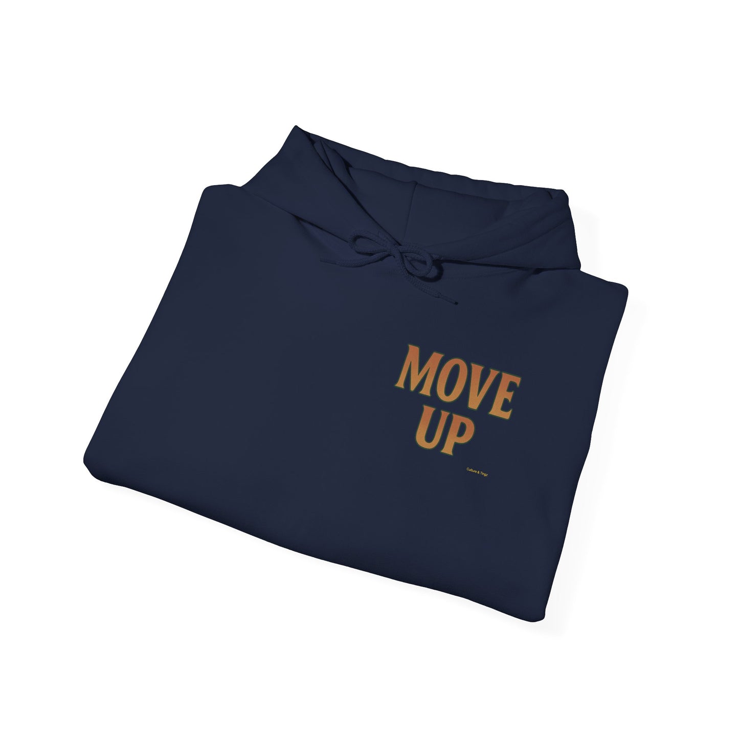 Move Up - Unisex Hoodie (Letterwork edition)
