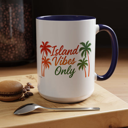 Island Vibes Only - Accent Coffee Mug