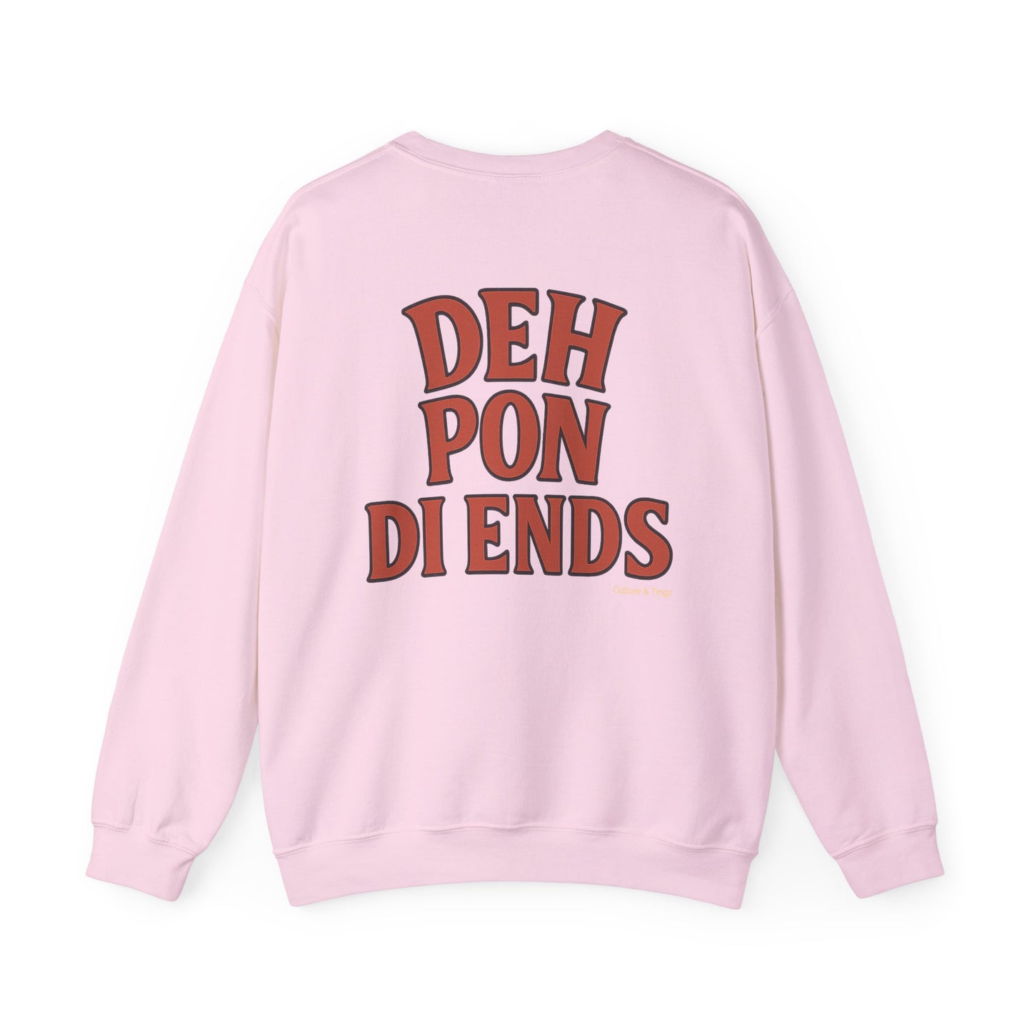 Deh Pon Di Ends - Unisex Crewneck Sweater
