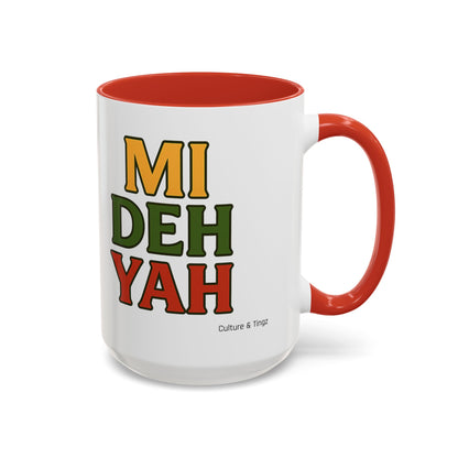 Mi Deh Yah Ceramic Mugs  – Letterwork Edition