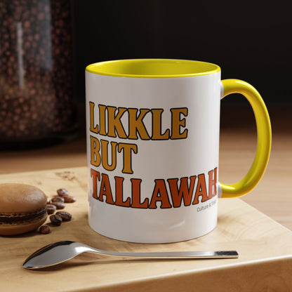 Likkle but Tallawah Ceramic Mugs  – Letterwork Edition