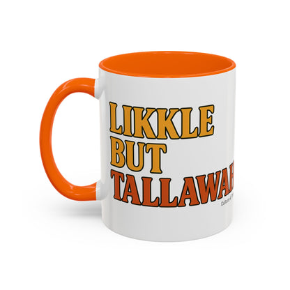 Likkle but Tallawah Ceramic Mugs  – Letterwork Edition