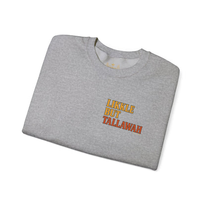 Likkle but Tallawah - Unisex Crewneck Sweater (Letterwork Front, Full Artwork Back)